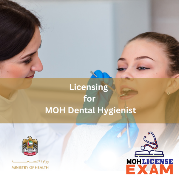 LICENSING FOR MOH DENTAL HYGIENIST
