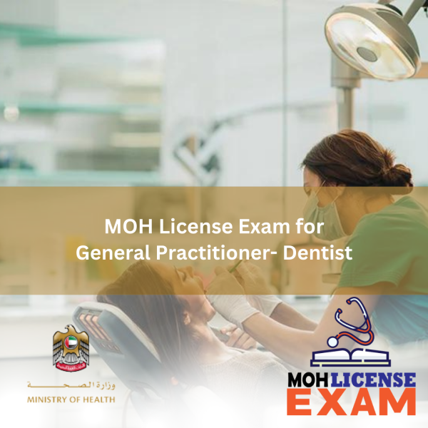 MOH LICENSE EXAM MCQs FOR GENERAL PRACTITIONER (GP) - DENTIST