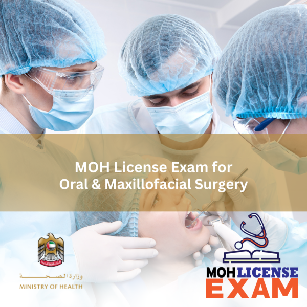 LICENSING FOR MOH ORAL AND MAXILLOFACIAL SURGERY
